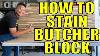 How To Stain And Finish Butcher Block